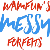 Wamfun's Messy Forfeits